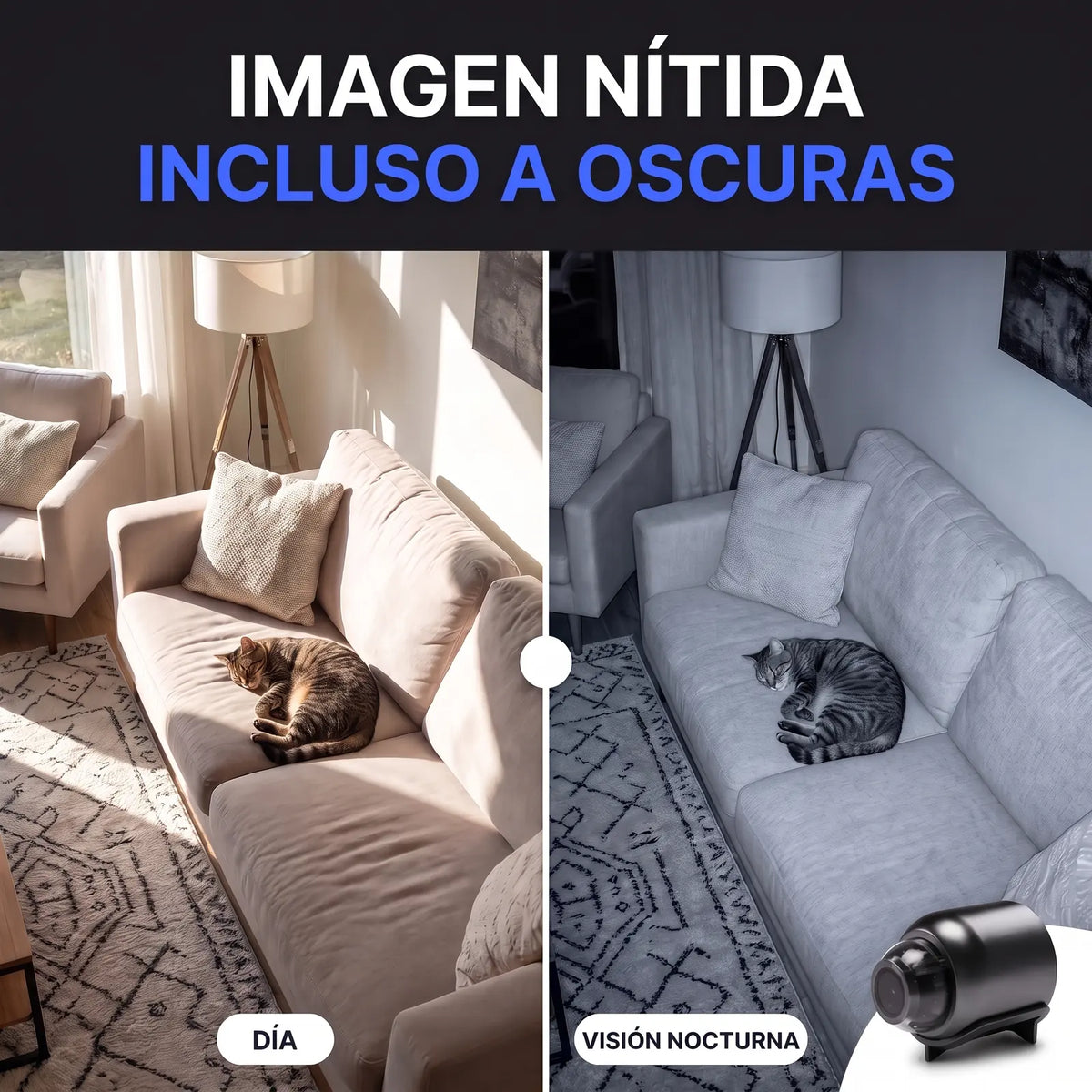 Imagen nítida incluso a oscuras